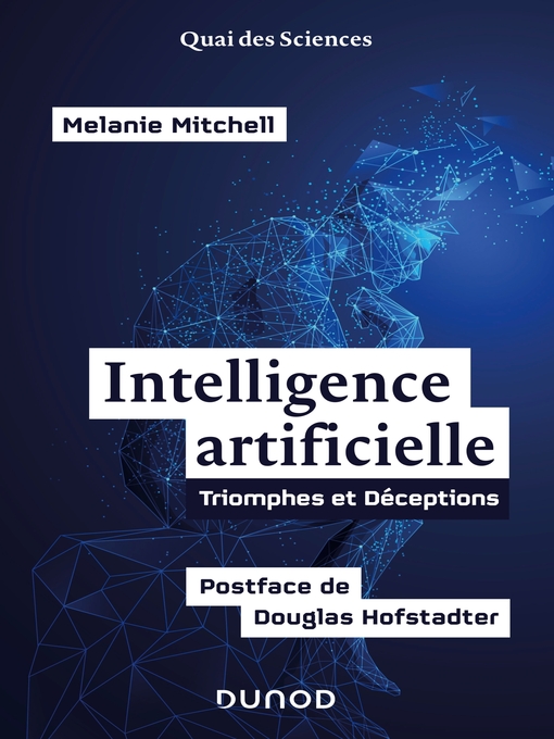 Title details for Intelligence artificielle by Melanie Mitchell - Wait list